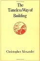 The Timeless Way of Building