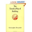 The Timeless Way of Building