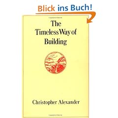 The Timeless Way of Building (Center for Environmental Structure Series)