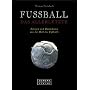 Fu�ball. Das Allerletzte 