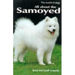 All About the Samoyed (World of Dogs)