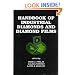 Handbook of Industrial Diamonds and Diamond Films