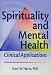 Spirituality and Mental Health: Clinical Applications