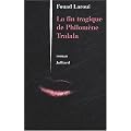 La Fin Tragique de Philom�ne Tralala