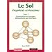 Le sol, propri�t�s et fonctions, tome 1 : Constitution et structure des sols, ph�nom�nes aux interfaces.