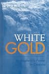 White Gold: Hydroelectric Power in Ca...