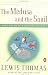 The Medusa and the Snail: More Notes of a Biology Watcher