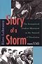Story of a Storm: Ecumenical Student Movement in the Turmoil of Revolution, 1968 to 1973 (Publications of the Finnish Society of Church History, No 174)
