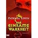 Die einsame Wahrheit