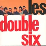 Revue Les Double Six  / Les Double Six