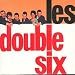 Musique : Les Double Six