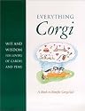 Everything Corgi: Wit and Wisdom for Lovers of Cardis and Pems