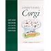 Everything Corgi: Wit and Wisdom for Lovers of Cardis and Pems