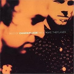We Stroke the Flames: Best of Camouflage