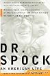 Dr. Spock: An American Life