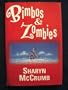 BIMBOS AND ZOMBIES