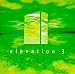 Elevation, Vol. 3