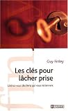 Cles pour lacher prise -les -ne
