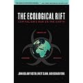 The Ecological Rift: Capitalism's War on the Earth