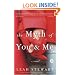 The Myth of You and Me: A Novel