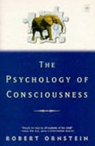 The Psychology of Consciousness (Arkana)