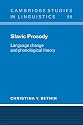 Slavic Prosody: Language Change and Phonological Theory (Cambridge Studies in Linguistics)