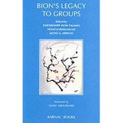 Bion's Legacy to Groups