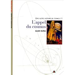 Une autre histoire de l'espace, tome 1 : L'appel du cosmos