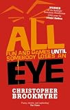 All Fun And Games Until Somebody Loses An Eye
