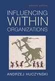 Influencing Within Organizations