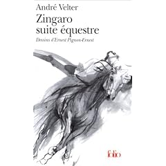 Zingaro, suite �questre