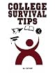 College Survival Tips: What Your Mother Might Not Tell You About Making The Grade