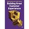 Create Great Customer Experiences