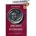 The Ancient Economy (Sather Classical Lectures , No 43)