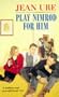 Play Nimrod for Him (Red Fox Young Adult Books)