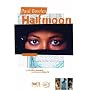 Paul Bowles: Halfmoon [1995]