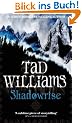 Shadowmarch 3. Shadowrise (Shadowmarch Trilogy)