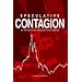 Speculative Contagion: An Antidote for Speculative Epidemics