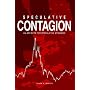 Speculative Contagion: An Antidote for Speculative Epidemics