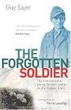 THE FORGOTTEN SOLDIER: THE TRUE STORY OF A YOUNG GERMAN SOLDIER ON THE RUSSIAN FRONT
