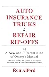 Auto Insurance Tricks & Repair Rip-Offs