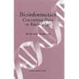 Bioinformatics: Converting Data to Knowledge, Workshop Summary by Robert Pool