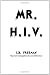 Mr. H.I.V.