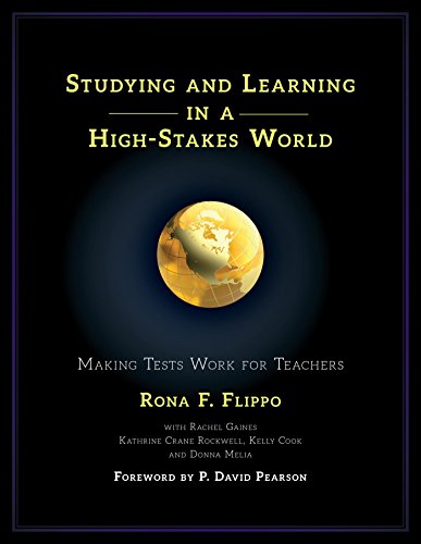Studying and Learning in a High-Stakes World: Making Tests Work for Teachers