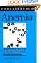Understanding Anemia (Understanding Health & Sickness)
