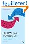 Becoming a Translator: An Introduction to the Theory and Practice of Translation