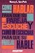 Book Como Hablar Para Que Su Pareja Escuche Y Como Escuchar Para Que Su Pareja Hable/ How to Talk So Your Mate Will Listen and Listen So Your Mate Will Tal