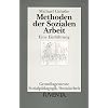 Methoden der Sozialen Arbeit: Eine Einf�hrung