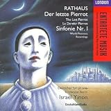 Rathaus: Letzte Pierrot Op19; Sinfonie Op5