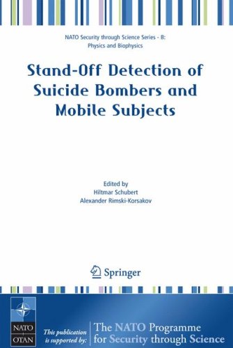 Stand-off Detection of Suicide Bombers and Mobile Subjects (NATO Science for Peace and Security Series B: Physics and Biophysics)